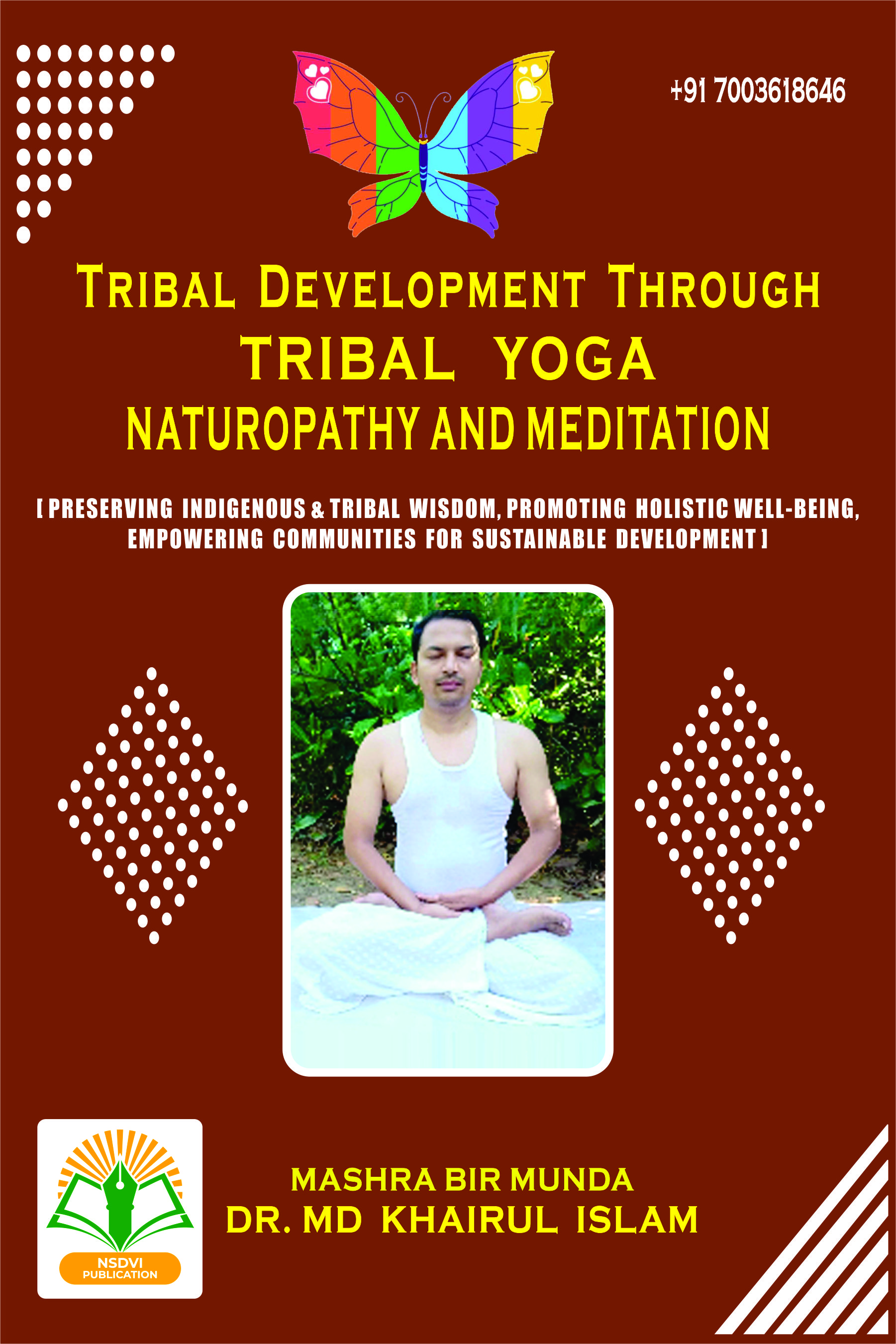tribal development through tribal yoga naturapthy and meditation by dr md khairul islam